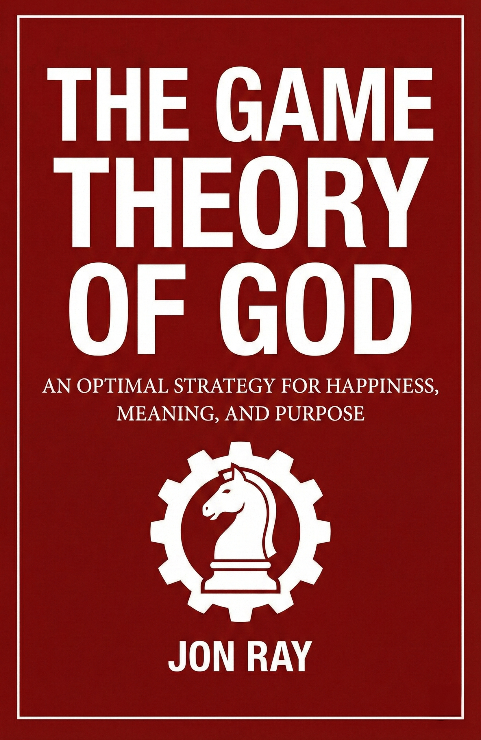 The Game Theory of God
